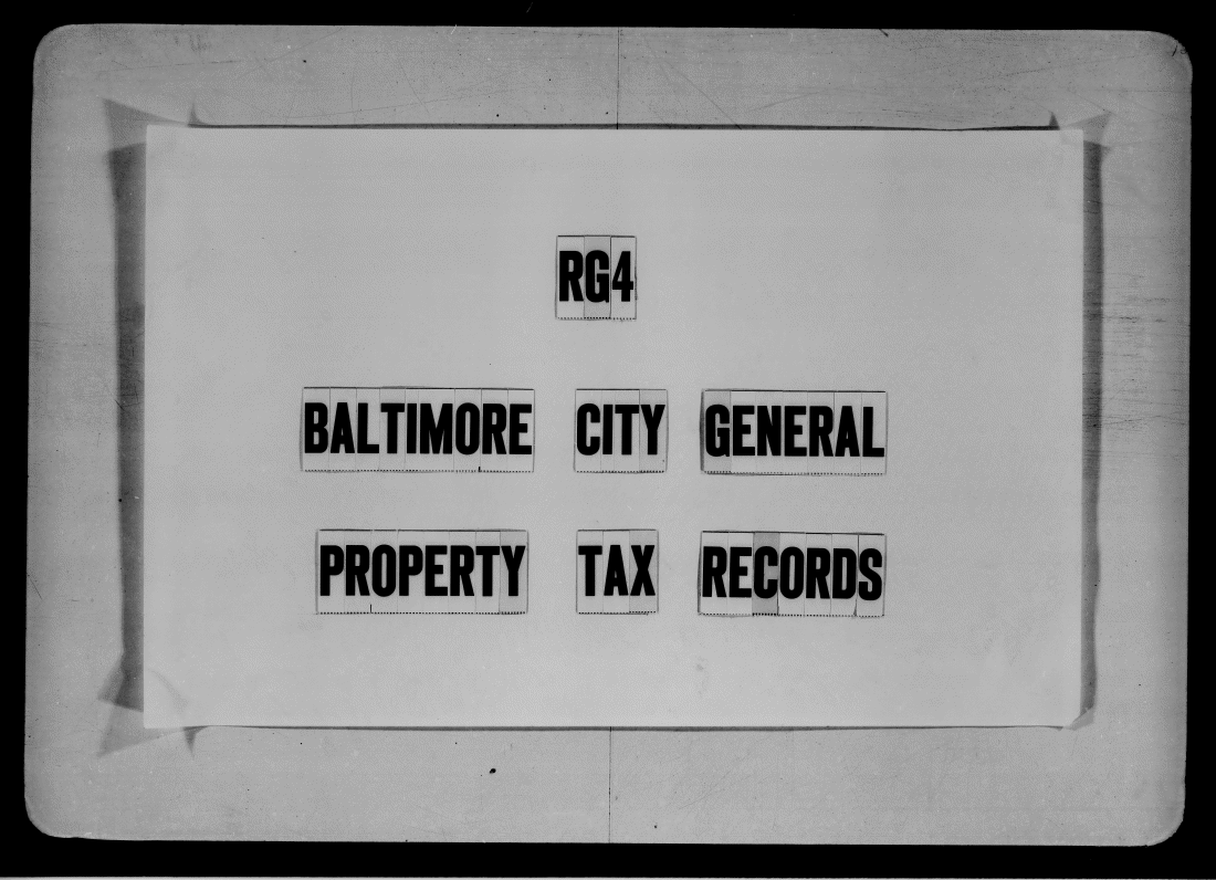 , Baltimore City Archives Baltimore City Property Tax Records General